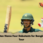 Pakistan Name Four Debutants for Bangladesh Tour Pakistan Name Four Debutants for Bangladesh Tour