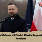 Poland Refuses US Patriot Missile Request Amid Tensions Poland Refuses US Patriot Missile Request Amid Tensions