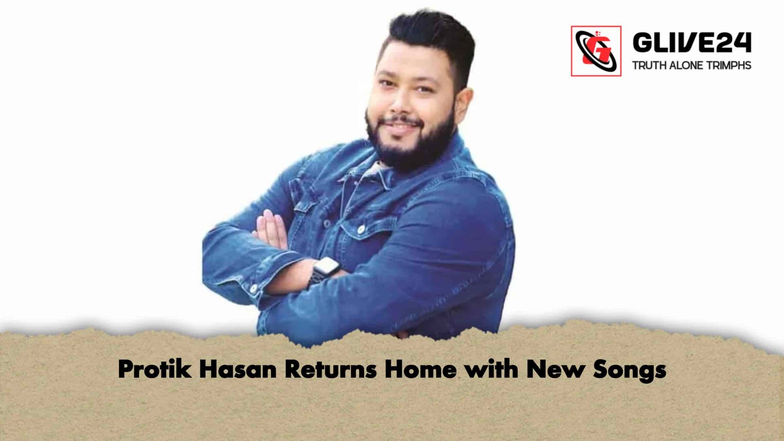 Protik Hasan Returns Home with New Songs 1 Protik Hasan Returns Home with New Songs