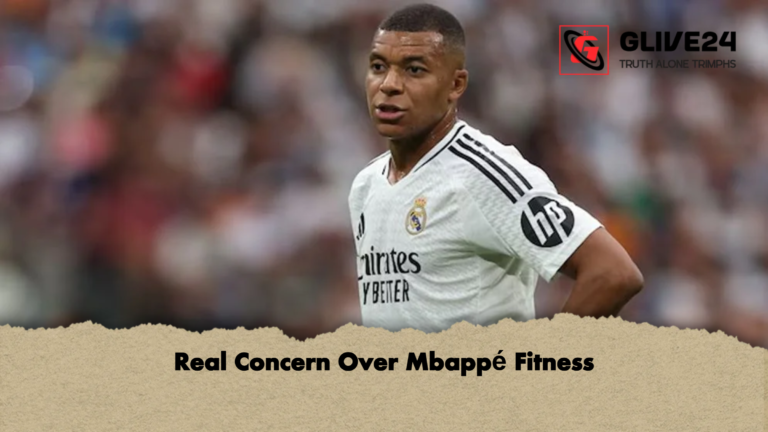 Real Concern Over Mbappe Fitness Real Concern Over Mbappé Fitness