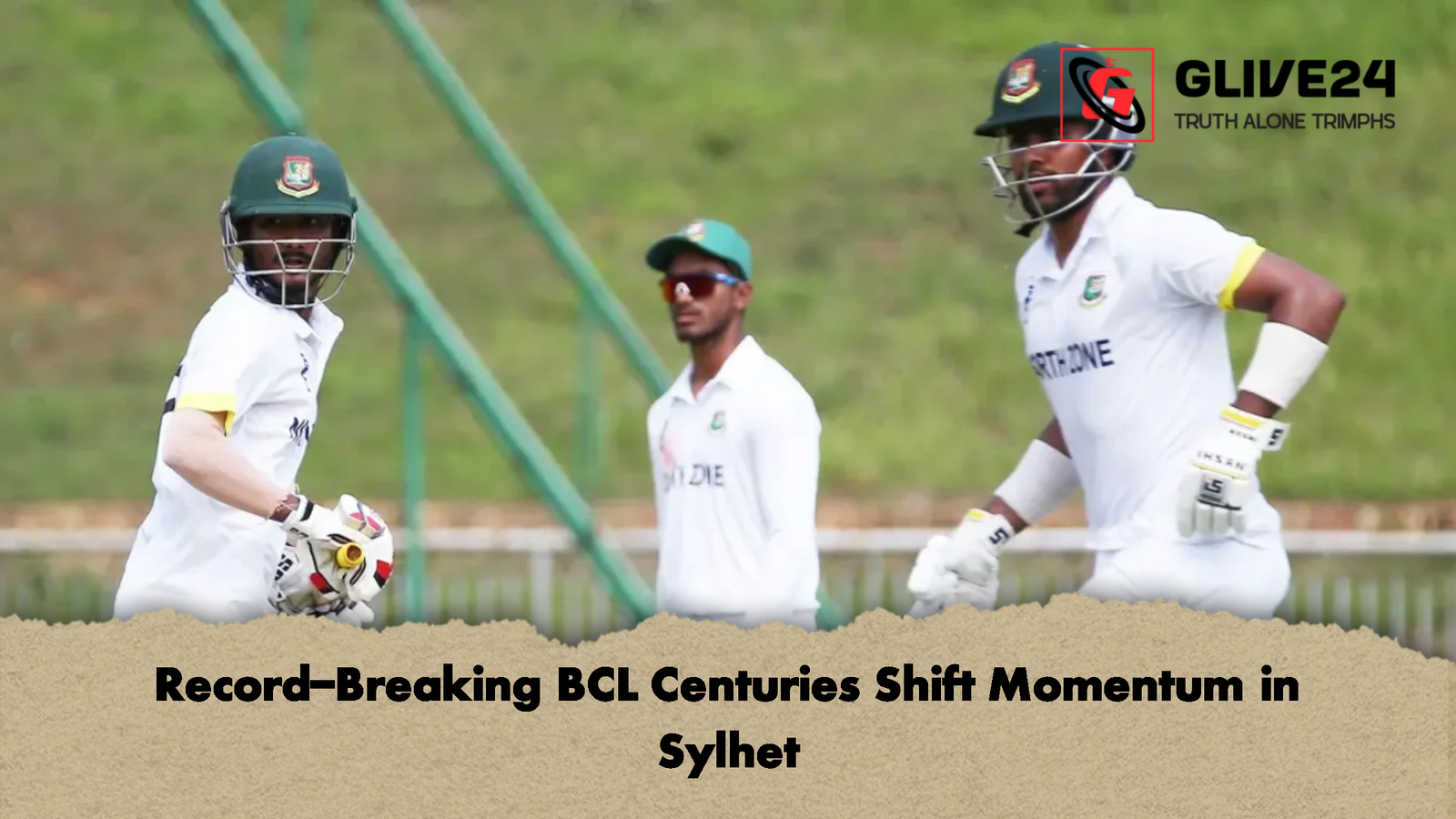 Record Breaking BCL Centuries Shift Momentum in Sylhet Record-Breaking BCL Centuries Shift Momentum in Sylhet