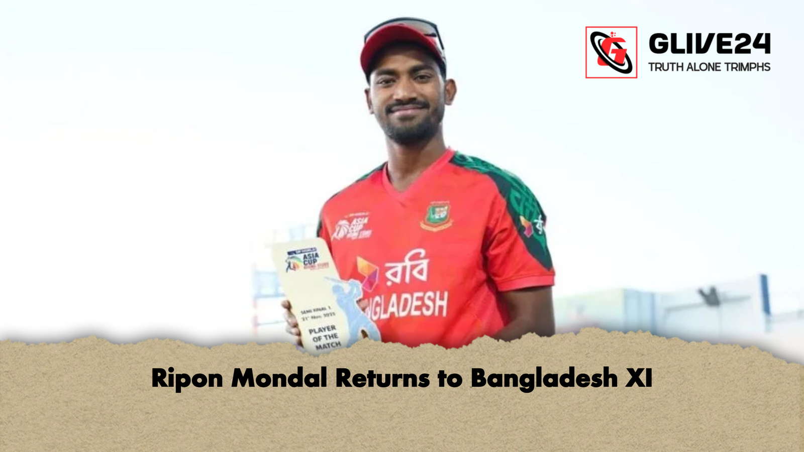 Ripon Mondal Returns to Bangladesh XI Ripon Mondal Returns to Bangladesh XI