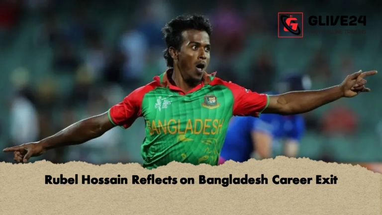 Rubel Hossain Reflects on Bangladesh Career Exit Rubel Hossain Reflects on Bangladesh Career Exit