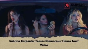 Sabrina Carpenter Teases Glamorous ‘House Tour’ Video