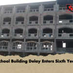 School Building Delay Enters Sixth Year School Building Delay Enters Sixth Year