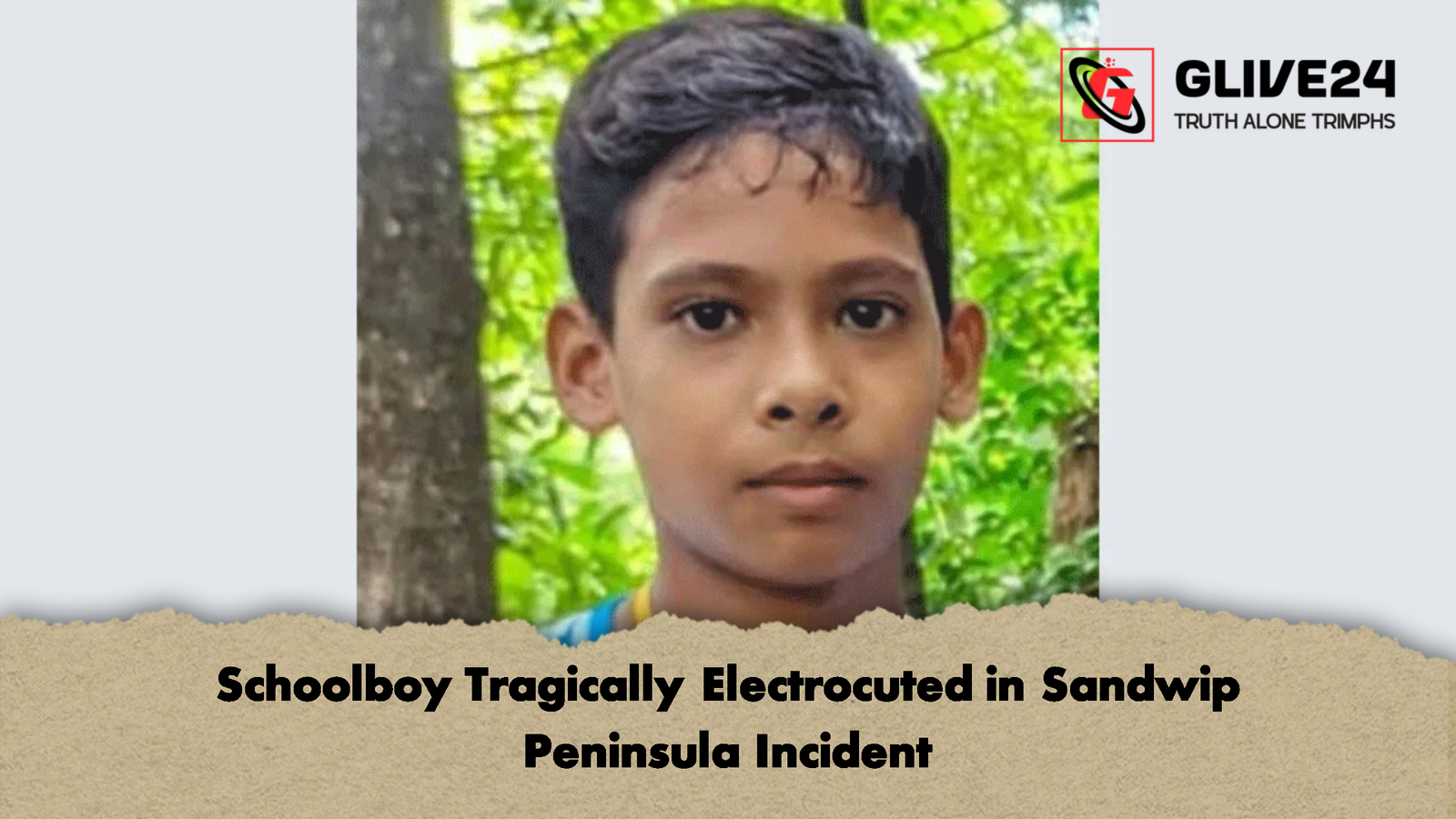 Schoolboy Tragically Electrocuted in Sandwip Peninsula Incident 2 Schoolboy Tragically Electrocuted in Sandwip Peninsula Incident