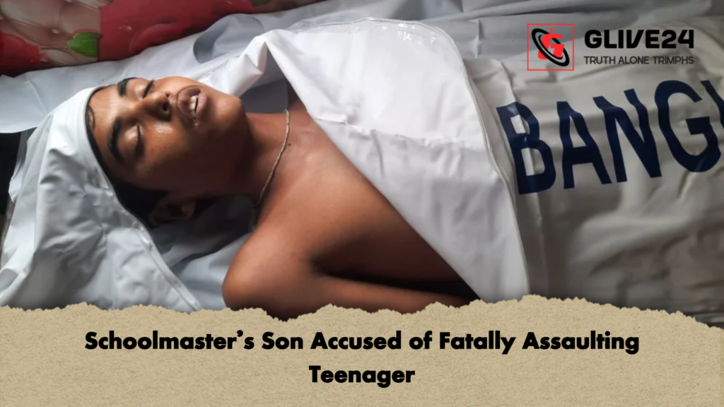 Schoolmaster's Son Accused of Fatally Assaulting Teenager 3 Schoolmasters Son Accused of Fatally Assaulting Teenager Schoolmaster's Son Accused of Fatally Assaulting Teenager