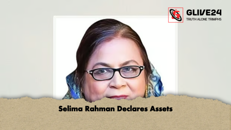 Selima Rahman Declares Assets Selima Rahman Declares Assets