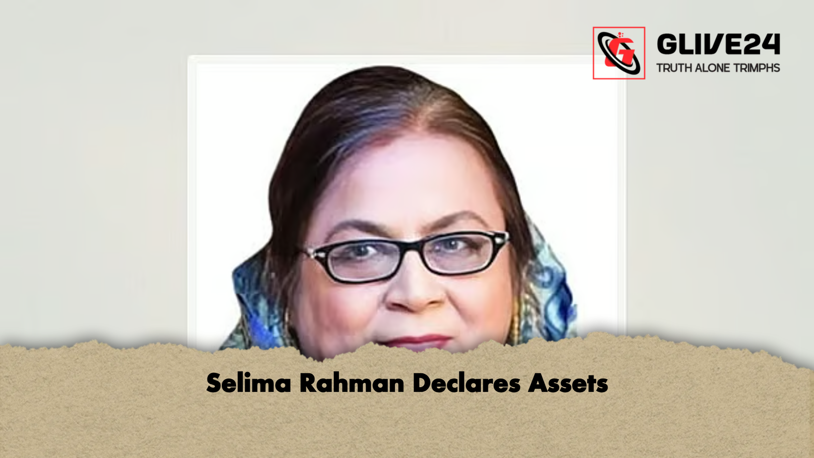Selima Rahman Declares Assets Selima Rahman Declares Assets