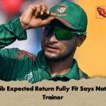 Shakib Expected Return Fully Fit Says National Trainer Shakib Expected Return Fully Fit Says National Trainer