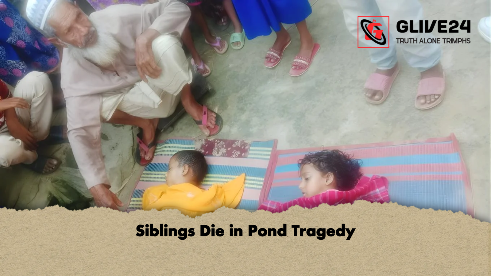 Siblings Die in Pond Tragedy Siblings Die in Pond Tragedy