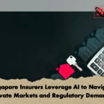 Singapore Insurers Leverage AI to Navigate Private Markets and Regulatory Demands Singapore Insurers Leverage AI to Navigate Private Markets and Regulatory Demands