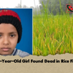 Six Year Old Girl Found Dead in Rice Field Six-Year-Old Girl Found Dead in Rice Field