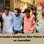 Student Leaders Disciplined After Violent Assault on Journalists Student Leaders Disciplined After Violent Assault on Journalists