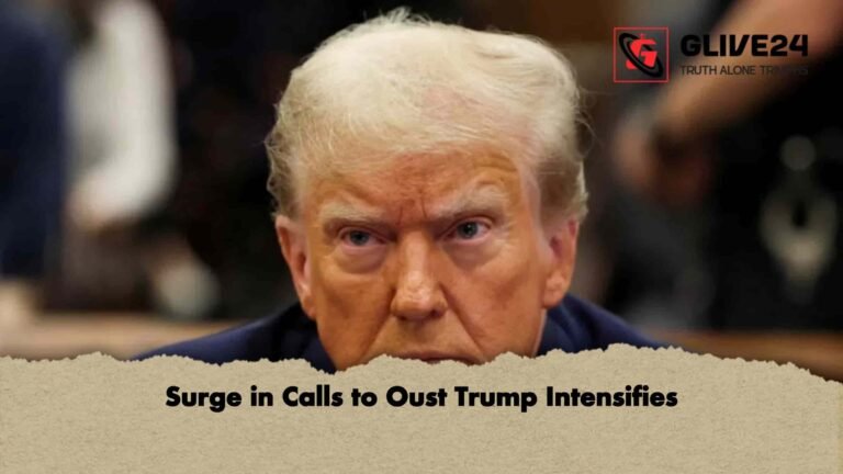 Surge in Calls to Oust Trump Intensifies