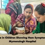 Surge in Children Showing Ham Symptoms at Mymensingh Hospital