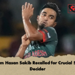 Tanzim Hasan Sakib Recalled for Crucial Series Decider Tanzim Hasan Sakib Recalled for Crucial Series Decider