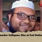 Teacher Collapses, Dies at Fuel Station