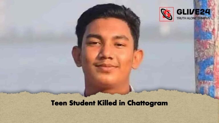 Teen Student Killed in Chattogram
