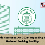 The Bank Resolution Act 2026 Impending Risks to National Banking Stability The Bank Resolution Act 2026: Impending Risks to National Banking Stability