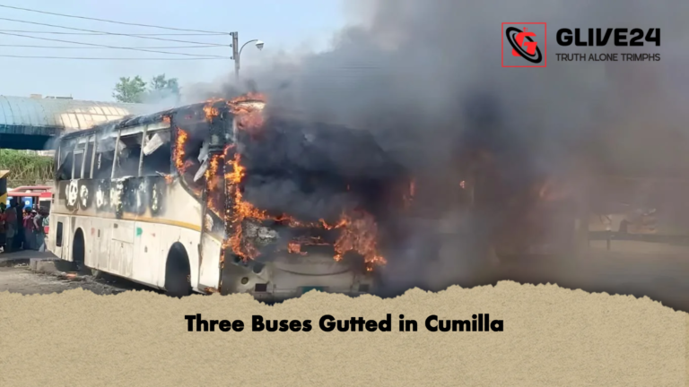 Three Buses Gutted in Cumilla Three Buses Gutted in Cumilla