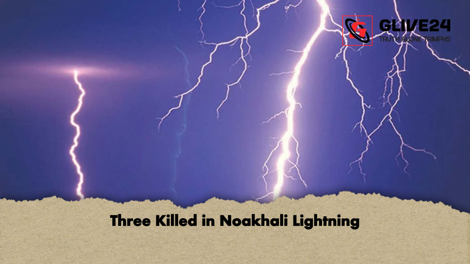 Three Killed in Noakhali Lightning Three Killed in Noakhali Lightning
