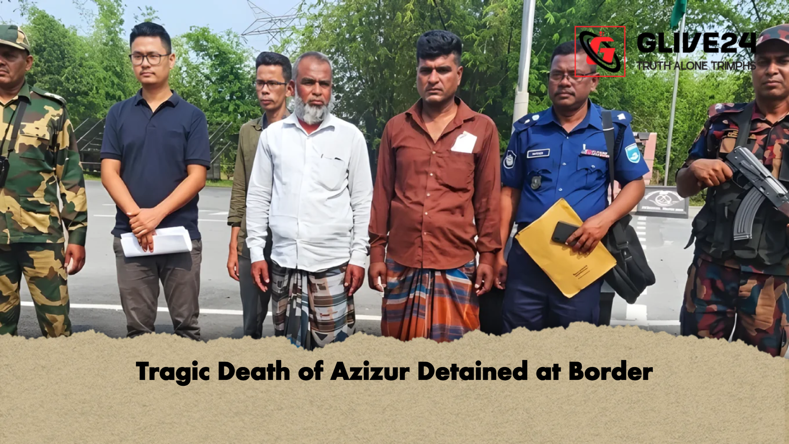 Tragic Death of Azizur Detained at Border 1 Tragic Death of Azizur Detained at Border Tragic Death of Azizur Detained at Border