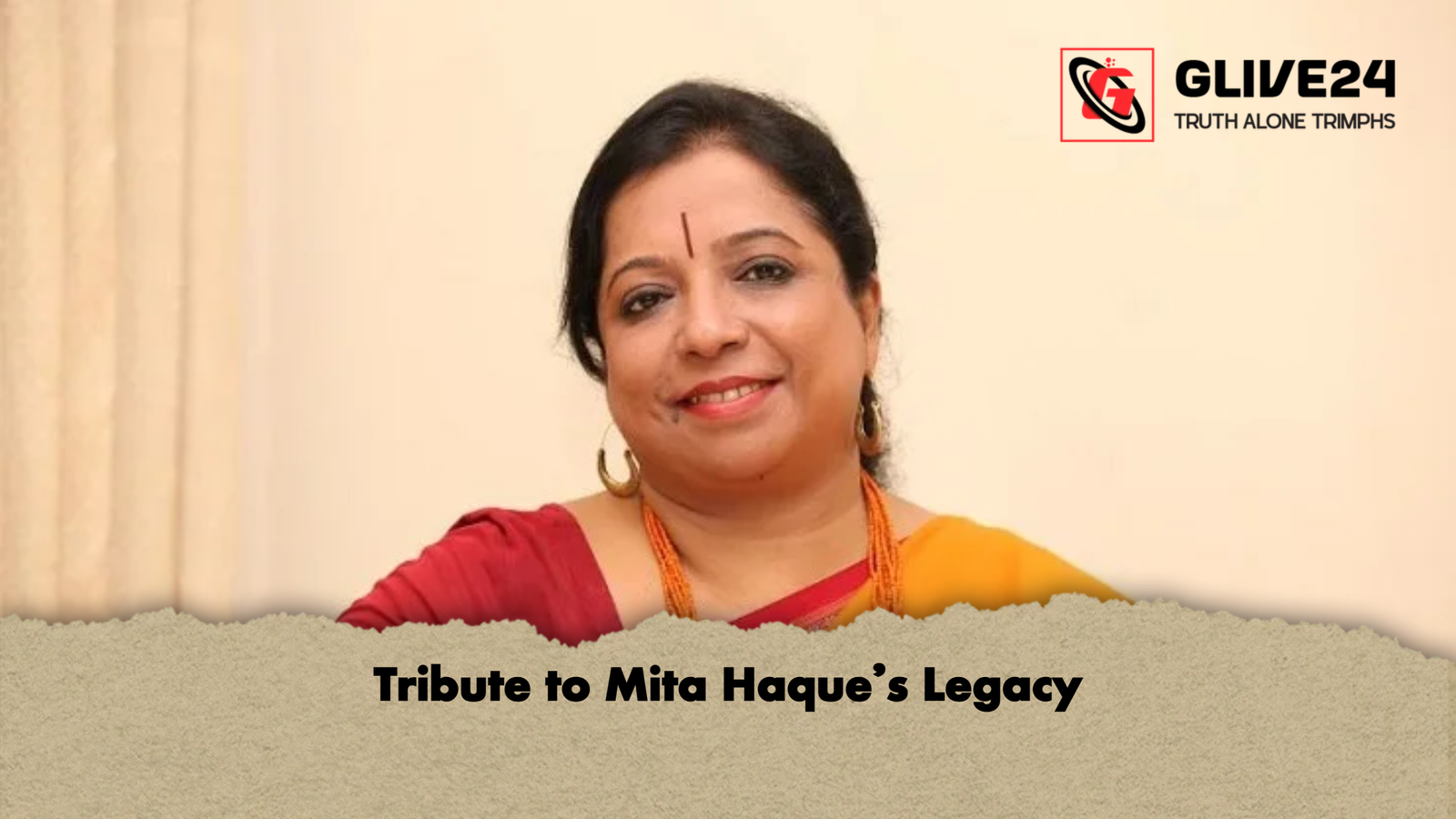 Tribute to Mita Haques Legacy Tribute to Mita Haque’s Legacy