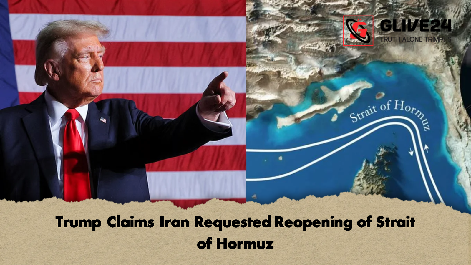 Trump Claims Iran Requested Reopening of Strait of Hormuz 2 Trump Claims Iran Requested Reopening of Strait of Hormuz
