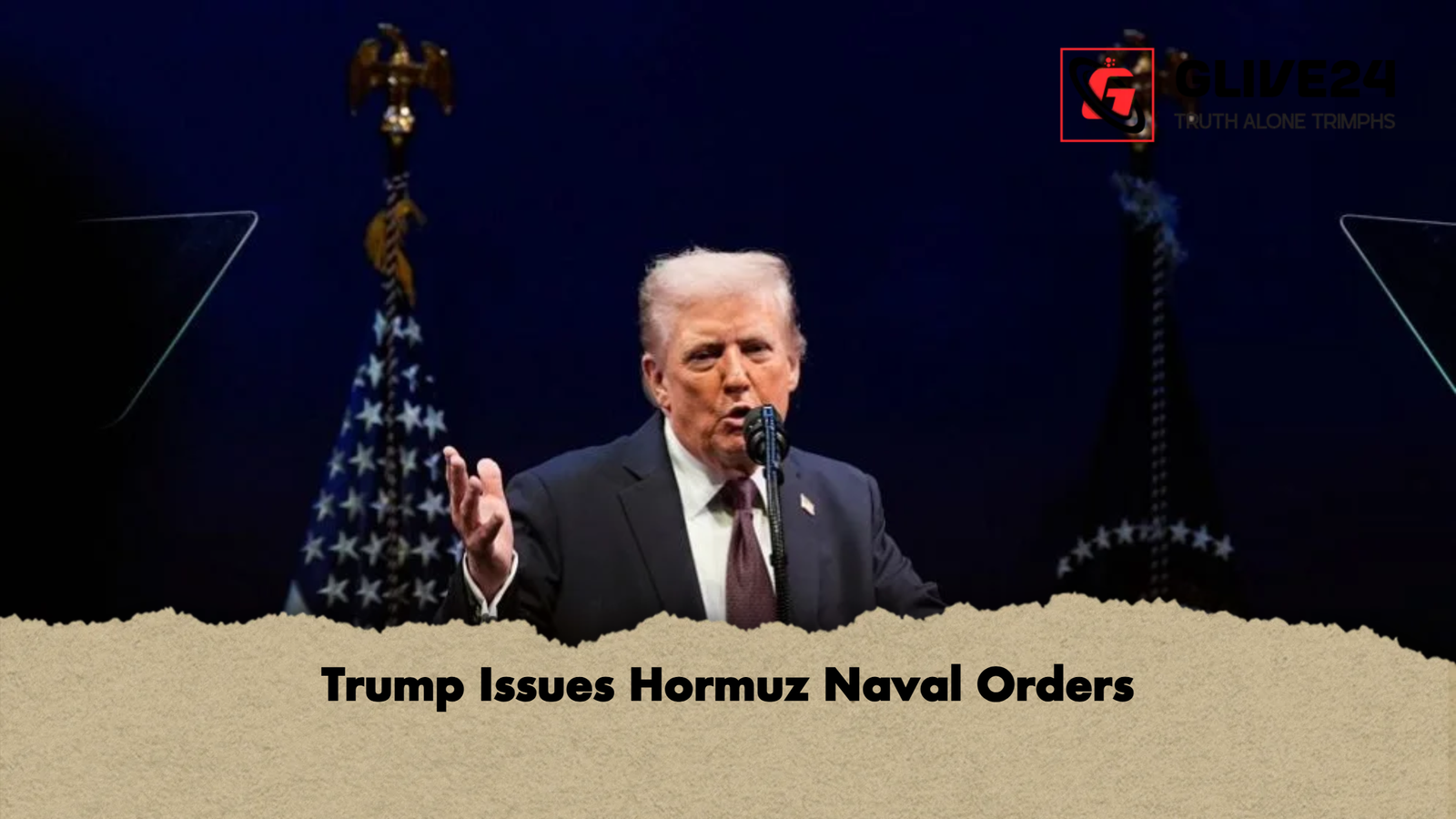 Trump Issues Hormuz Naval Orders Trump Issues Hormuz Naval Orders