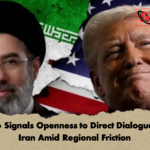 Trump Signals Openness to Direct Dialogue with Iran Amid Regional Friction Trump Signals Openness to Direct Dialogue with Iran Amid Regional Friction