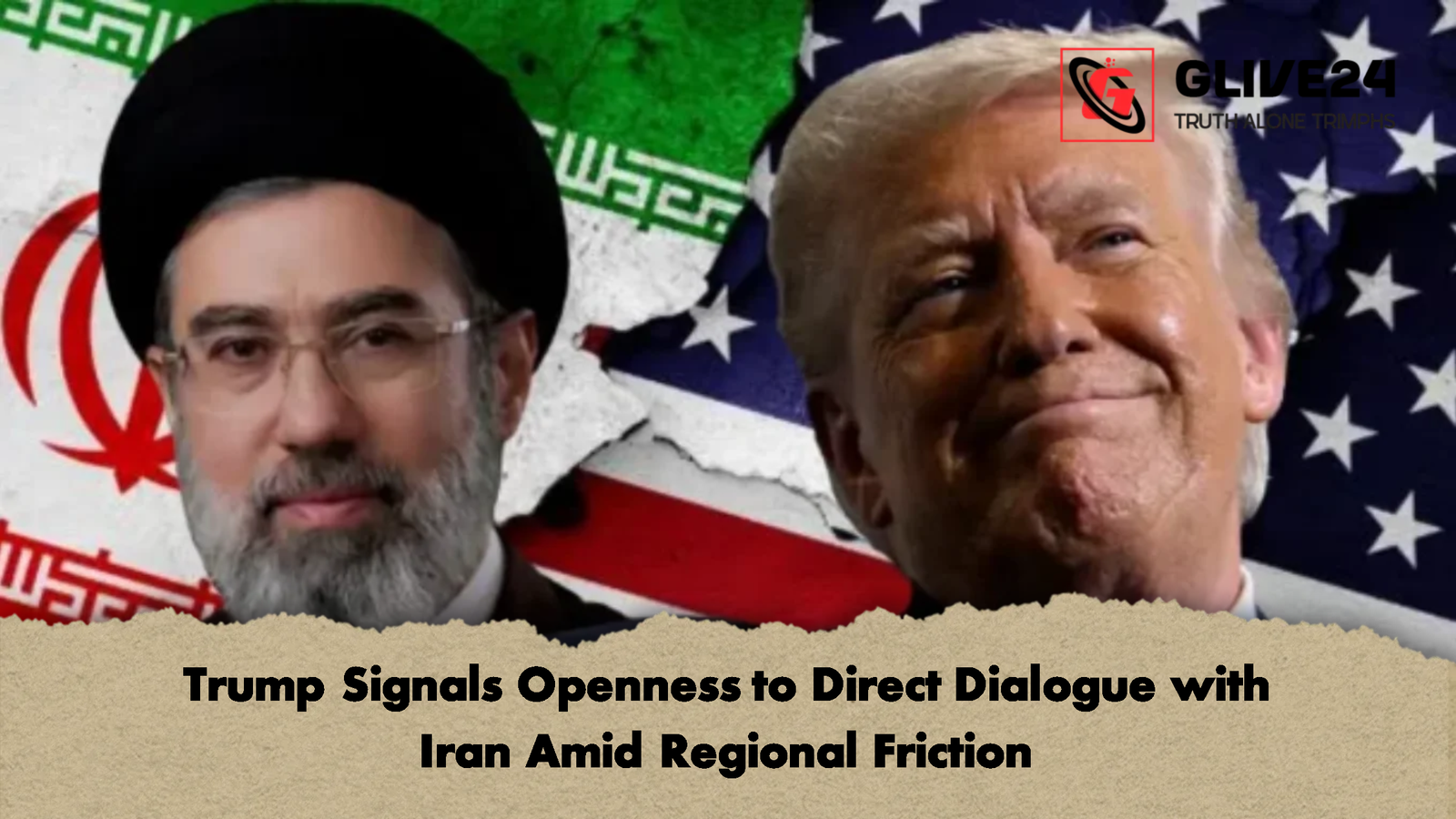 Trump Signals Openness to Direct Dialogue with Iran Amid Regional Friction Trump Signals Openness to Direct Dialogue with Iran Amid Regional Friction