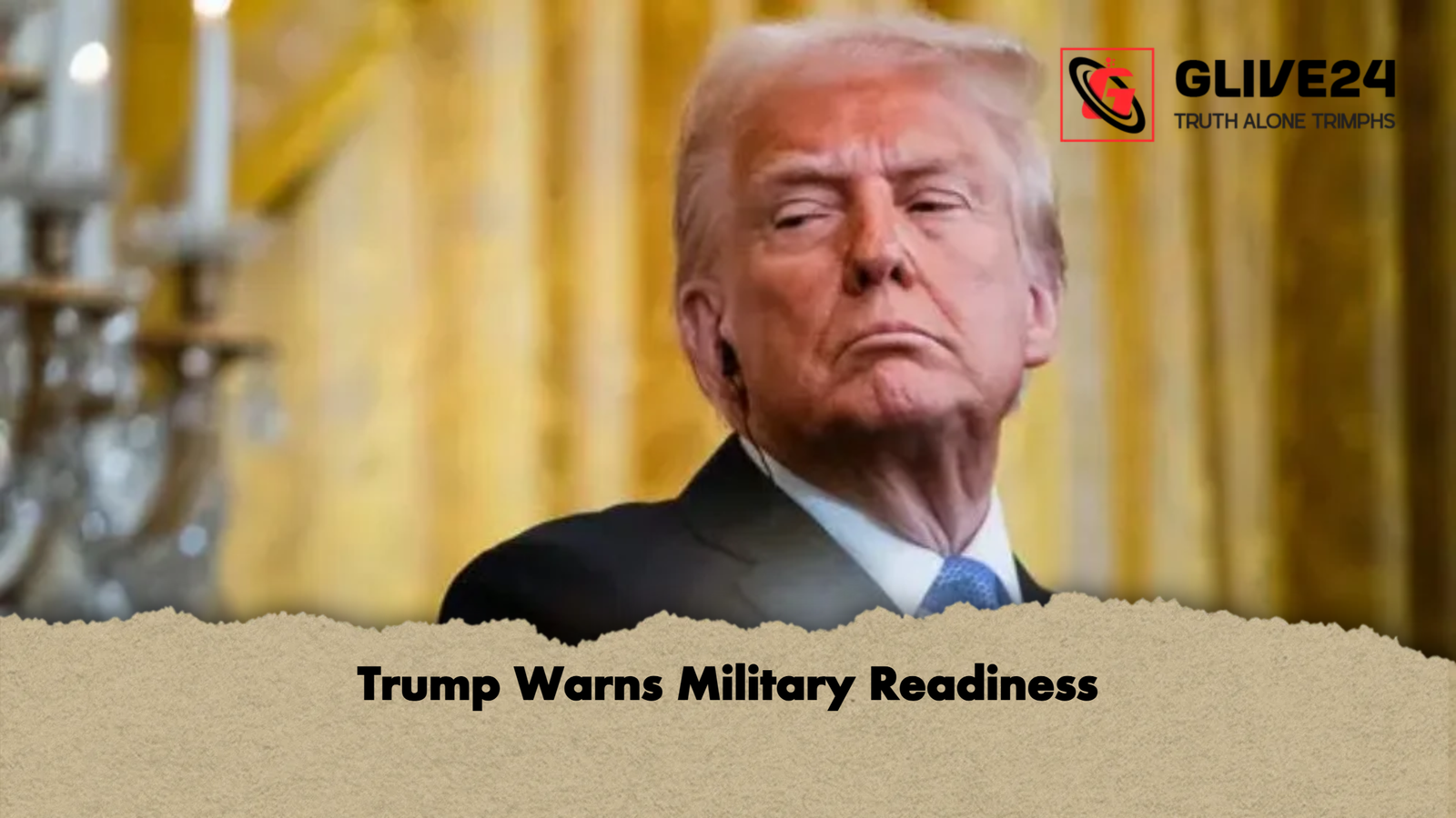 Trump Warns Military Readiness Trump Warns Military Readiness