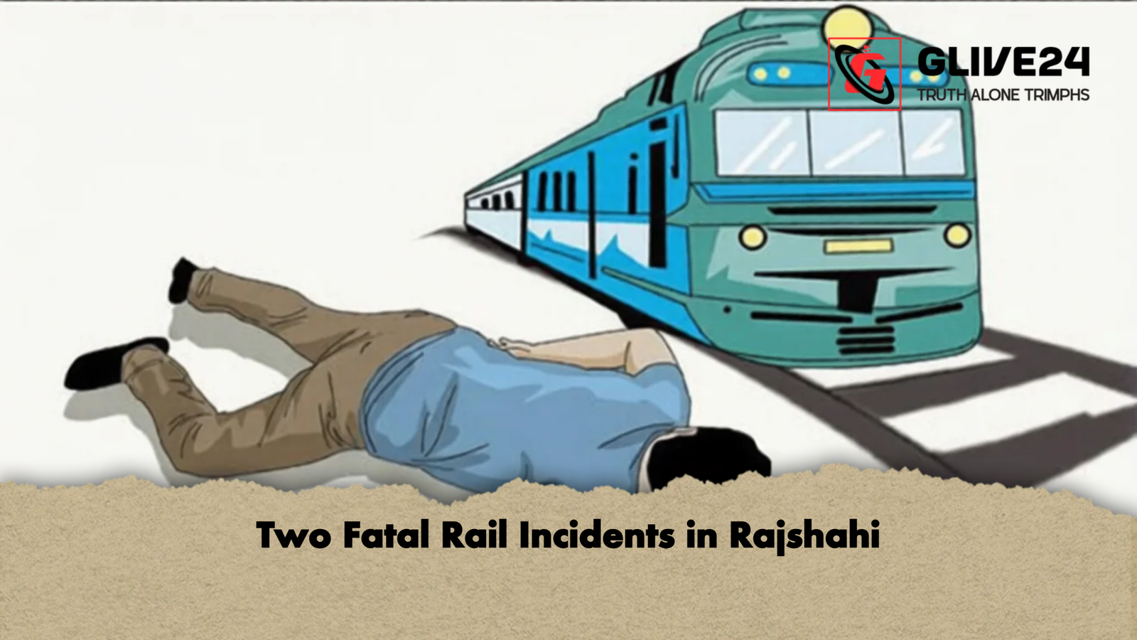 Two Fatal Rail Incidents in Rajshahi 2 Two Fatal Rail Incidents in Rajshahi