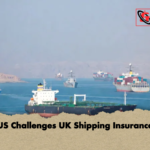 US Challenges UK Shipping Insurance US Challenges UK Shipping Insurance