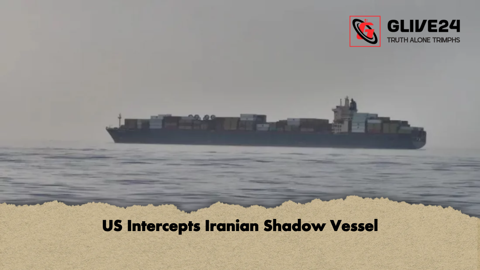 US Intercepts Iranian Shadow Vessel US Intercepts Iranian Shadow Vessel