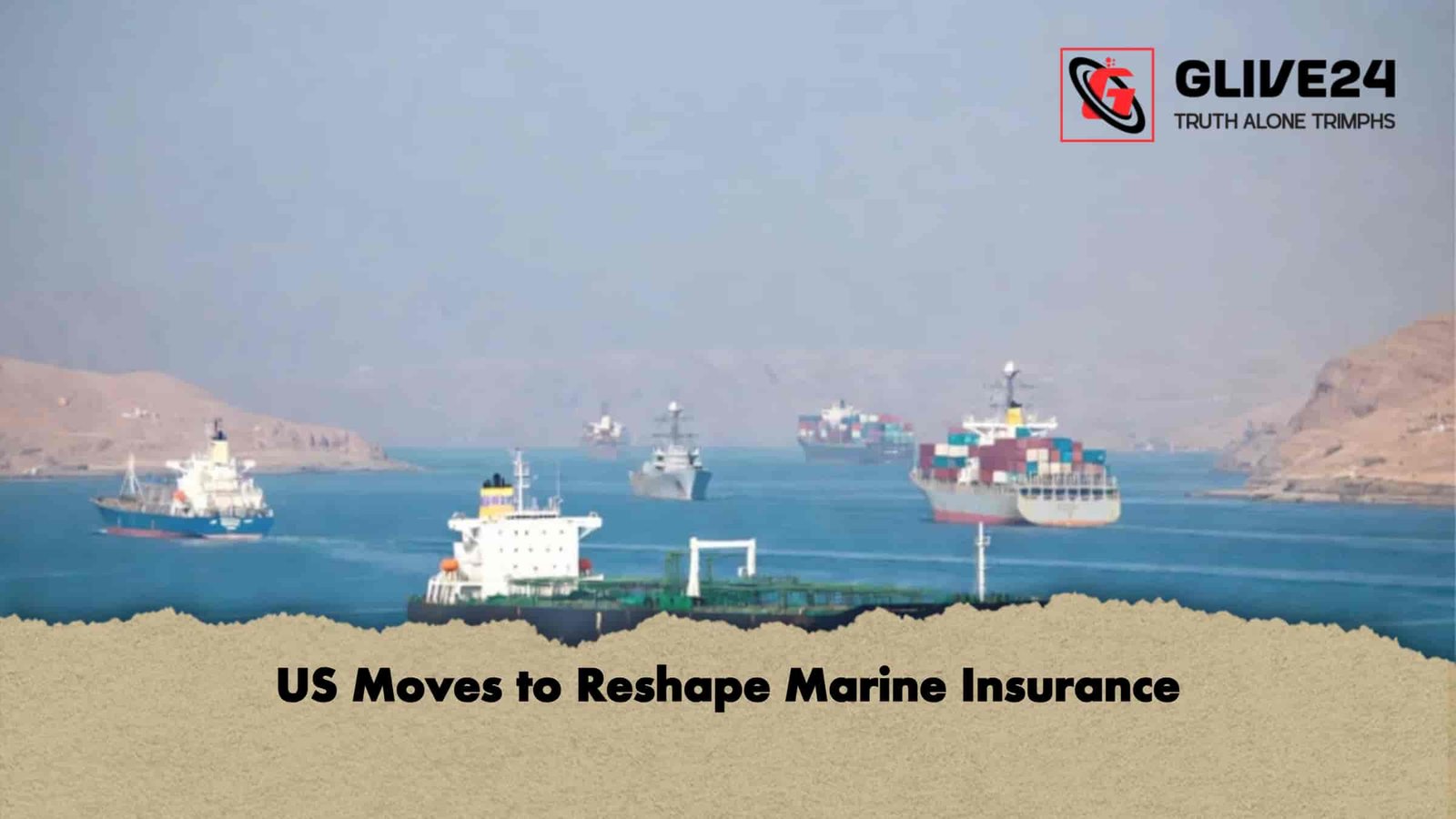 US Moves to Reshape Marine Insurance 1 US Moves to Reshape Marine Insurance