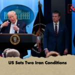 US Sets Two Iran Conditions US Sets Two Iran Conditions