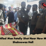 Unidentified Man Fatally Shot Near New Markets Shahnewaz Hall Unidentified Man Fatally Shot Near New Market’s Shahnewaz Hall