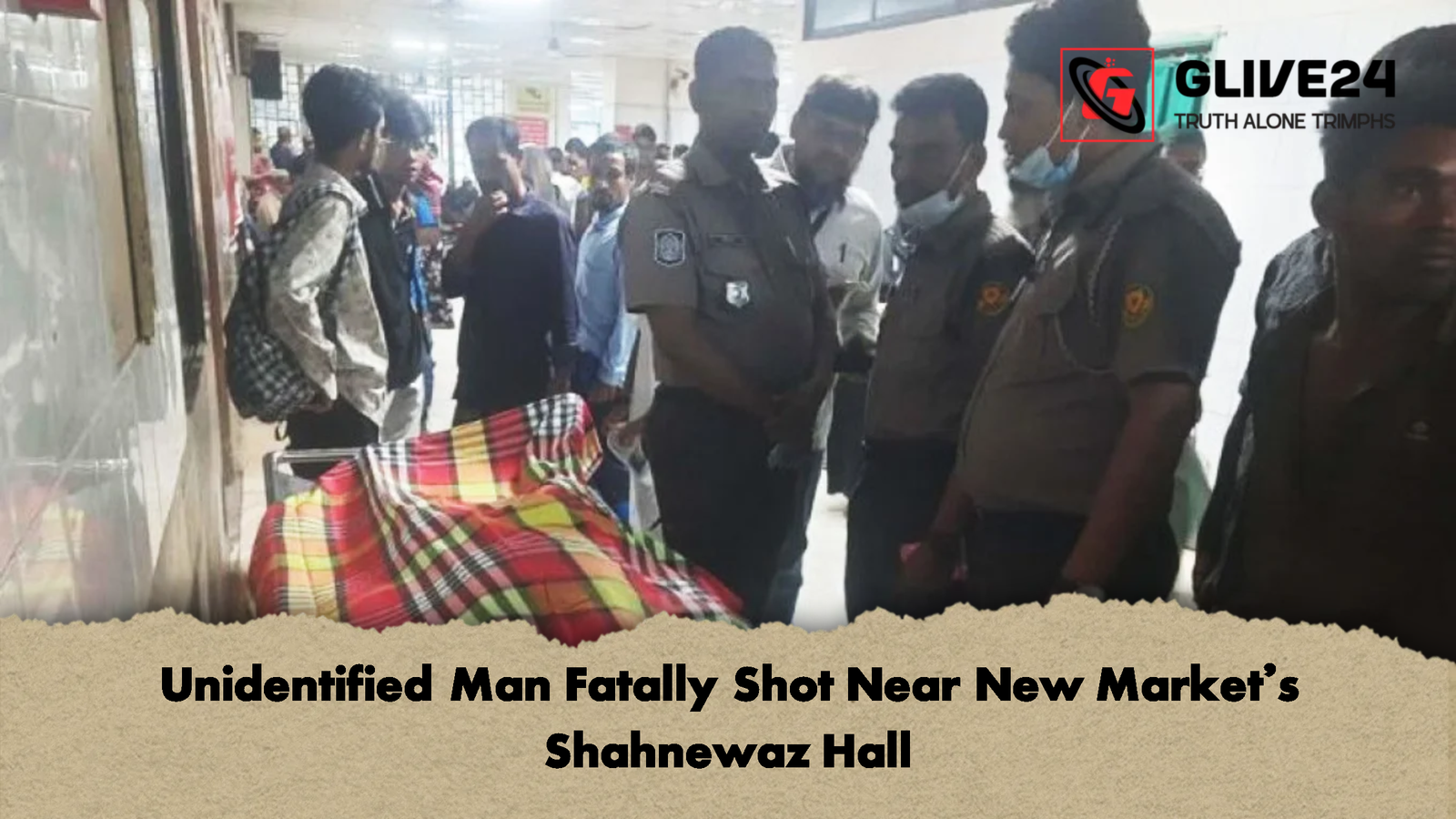 Unidentified Man Fatally Shot Near New Markets Shahnewaz Hall Unidentified Man Fatally Shot Near New Market’s Shahnewaz Hall