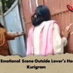 Viral Emotional Scene Outside Lovers Home in Kurigram Viral Emotional Scene Outside Lover’s Home in Kurigram
