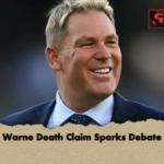 Warne Death Claim Sparks Debate Warne Death Claim Sparks Debate