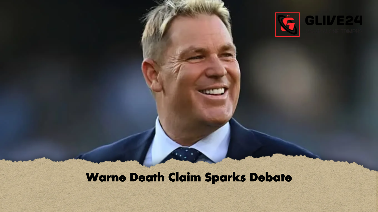 Warne Death Claim Sparks Debate 1 Warne Death Claim Sparks Debate Warne Death Claim Sparks Debate