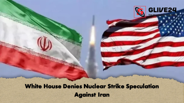 White House Denies Nuclear Strike Speculation Against Iran White House Denies Nuclear Strike Speculation Against Iran