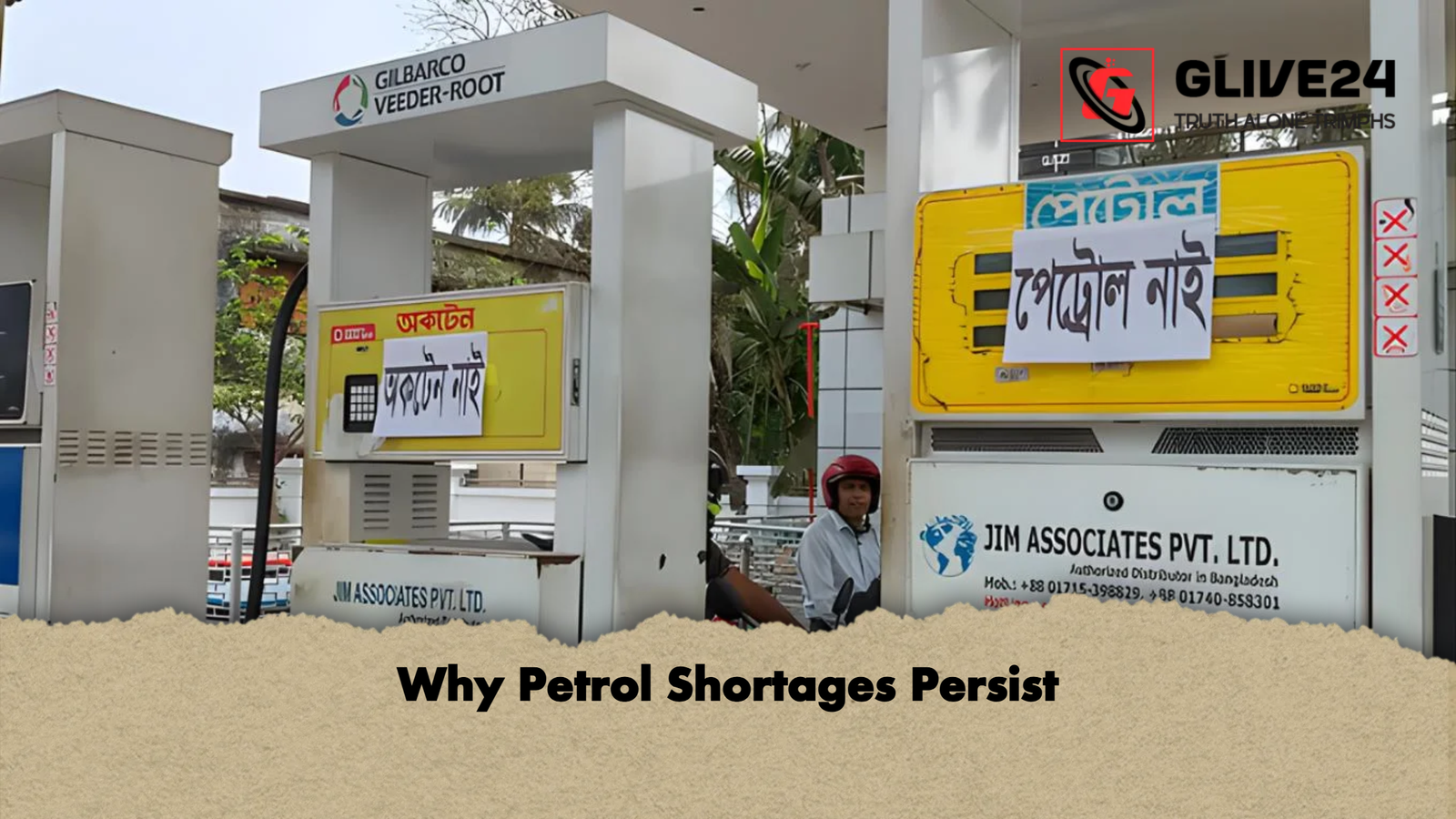 Why Petrol Shortages Persist Why Petrol Shortages Persist