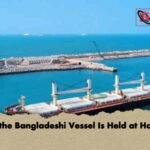Why the Bangladeshi Vessel Is Held at Hormuz