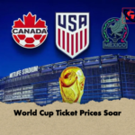 World Cup Ticket Prices Soar World Cup Ticket Prices Soar