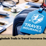 Bangladesh Trails in Travel Insurance Sector