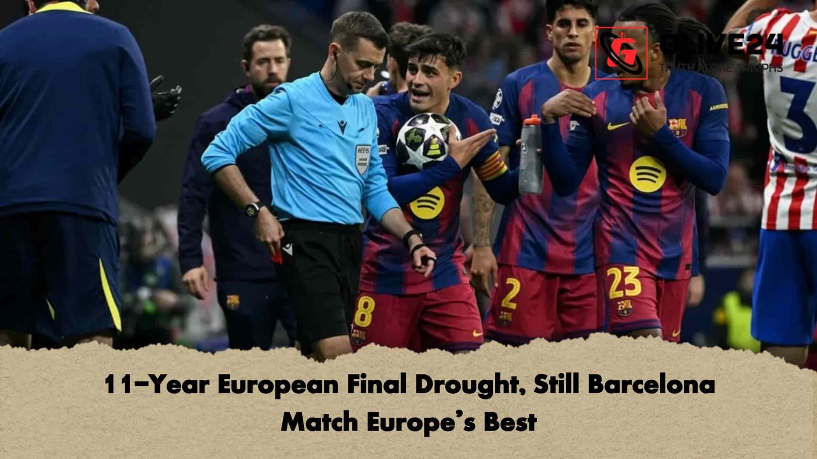 11-Year European Final Drought, Still Barcelona Match Europe’s Best