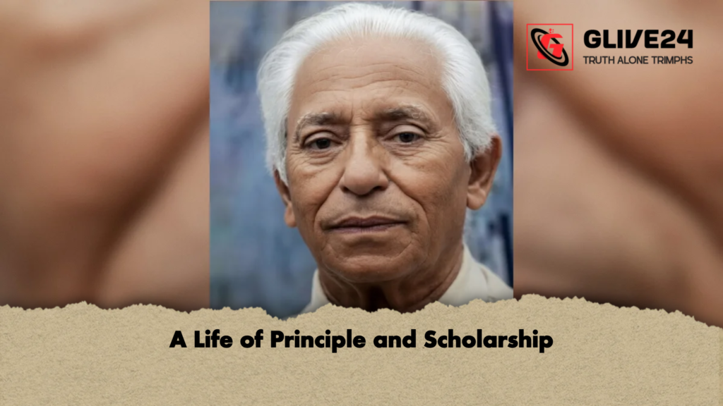 A Life of Principle and Scholarship A Life of Principle and Scholarship